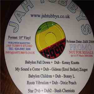 Kenny Knots / Errol Bellot / Boney L / Dixie Peach / Bush Chemists - Jah Tubbys Promo