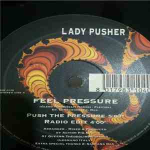 Lady Pusher - Feel Pressure