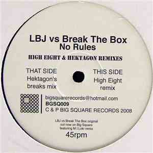 LBJ Vs Break The Box - No Rules - The Remixes