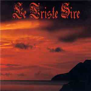 Le Triste Sire - Exorde