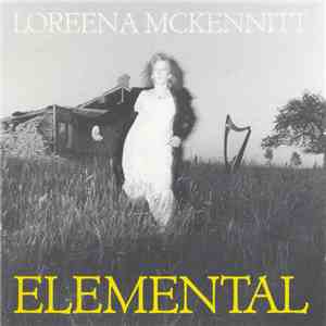 Loreena McKennitt - Elemental