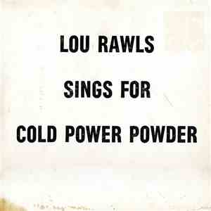 Lou Rawls - Sings For Cold Power Powder