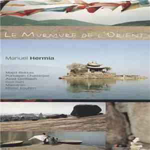Manuel Hermia - Le Murmure De L'Orient Vol. II