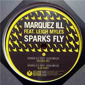 Marquez Ill Feat. Leigh Myles - Sparks Fly