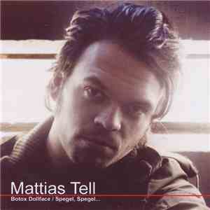 Mattias Tell - Botox Dollface / Spegel, Spegel...