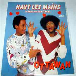 Ottawan - Haut Les Mains (Donne Moi Ton Coeur)