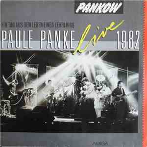 Pankow  - Paule Panke Live 1982