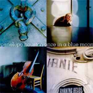 Penelope Houston - Once In A Blue Moon