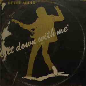 Peter Abdul - Get Down With Me