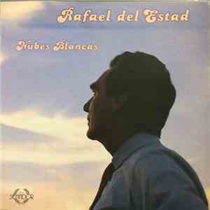 Rafael Del Estad - Nubes Blancas