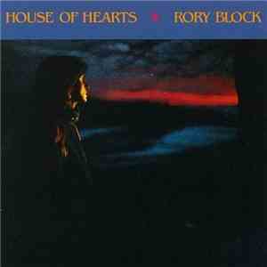 Rory Block - House Of Hearts