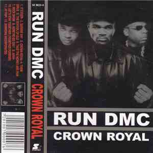 Run DMC - Crown Royal
