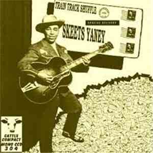 "Skeets" Yaney - Train Track Shuffle