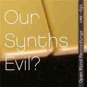 The Four Yorkshiremen - Our Synths Evil?