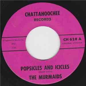 The Murmaids - Popsicles And Icicles