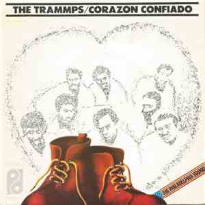 The Trammps - Corazon Confiado
