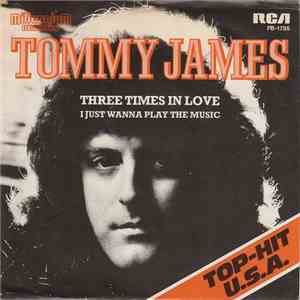 Tommy James - Three Times In Love