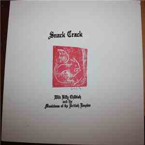Wild Billy Childish & The Musicians Of The British Empire - Snack Crack