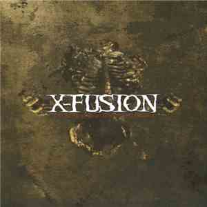 X-Fusion - Thorn In My Flesh