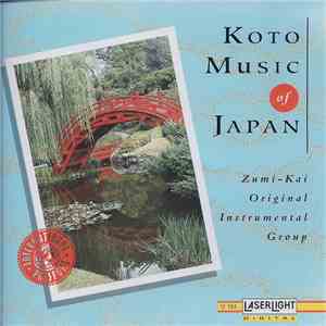 Zumi-Kai Original Instrumental Group - Koto Music Of Japan