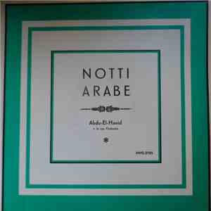 Abdu-El-Hanid e la sua Orchestra - Notti Arabe
