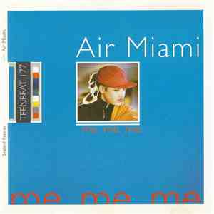 Air Miami - Me. Me. Me.