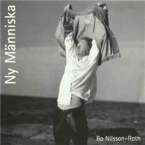 Bo Nilsson-Roth - Ny Människa
