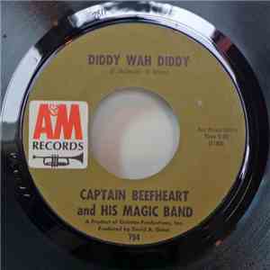 Captain Beefheart And His Magic Band - Diddy Wah Diddy