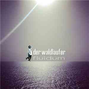 Der Waldläufer - Fluidum