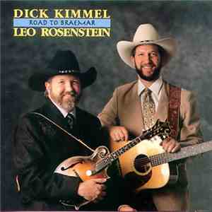 Dick Kimmell, Leo Rosenstein - Road To Braemar