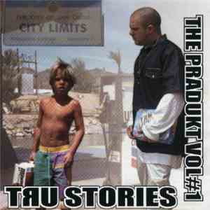 Diego Family INC. - The Pradukt Vol #1 Tru Stories