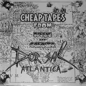Dorsal Atlântica - Cheap Tapes From Divide And Conquer