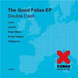 Double Dash - The Goodfellas EP