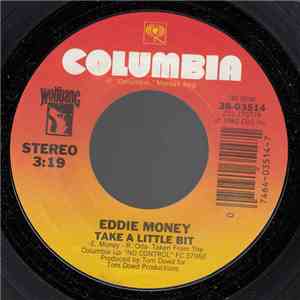 Eddie Money - Take A Little Bit