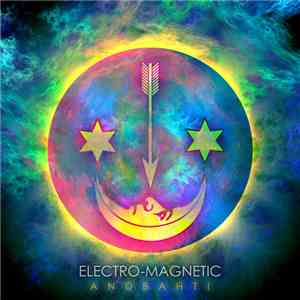Electro-Magnetic - Andbahti