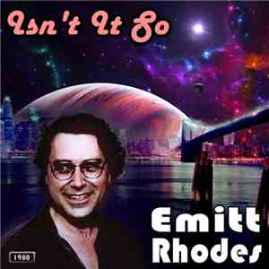 Emitt Rhodes - Isn't It So