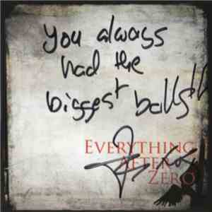 Everything After Zero - Everything After Zero