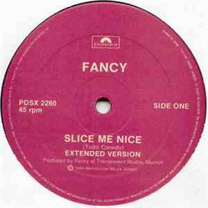 Fancy - Slice Me Nice / Come Inside