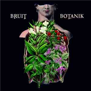 Florian Walter  - Bruit / Botanik