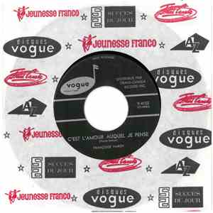 Françoise Hardy - C'Est A L'Amour Auquel Je Pense / L'Amour S'En Va