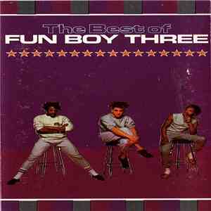 Fun Boy Three - The Best Of The Fun Boy Three