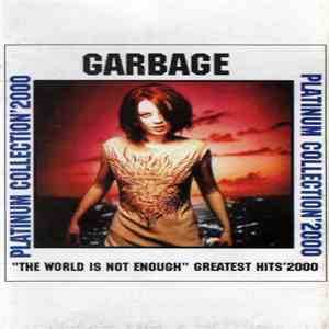 Garbage - Greatest Hits'2000 (Platinum Collection '2000)