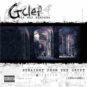 G-Clef Da Mad Komposa - Straight From The Crypt