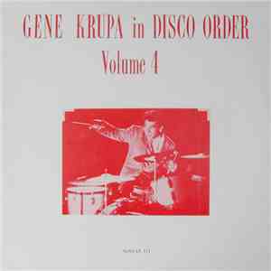 Gene Krupa - In Disco Order Volume 4