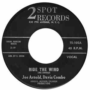 Joe Arnold, Davis Combo - Ride The Wind / No Clouds In The Sky
