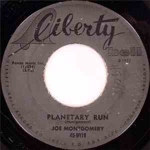 Joe Montgomery - Planetary Run / Since You Fell In Love