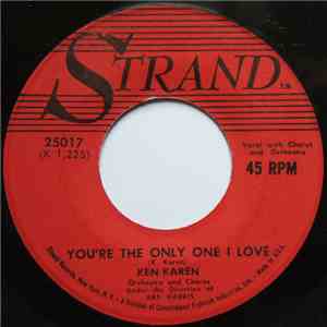 Ken Karen - You're The Only One I Love