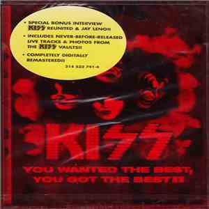 Kiss - You Wanted The Best, You Got The Best!!