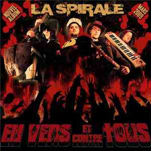La Spirale - En Vers Et Contre Tous