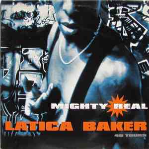 Latica Baker - Mighty Real